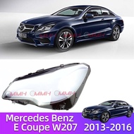 Mercedes Benz E Coupe W207 2013-2016 E200 E260 เลนส์ไฟหน้า ฝาครอบไฟหน้า ไฟหน้ารถยนต์ ไฟหน้าสําหรับ ฝ