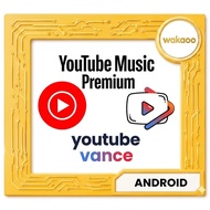🔥Wakaoo - Android🔥[Combo 2 in 1] YouTube Music & YouTube Vanced Premium | Music Player | Stream ✨Sof