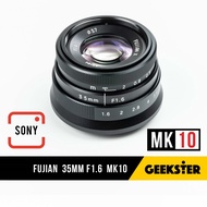 NEW Fujian X MK10 35mm f1.6 ✨ ไม่ต้องใช้ตัวแปลง สำหรับ กล้อง Mirrorless ( FUJI / OLYMPUS / SONY / PA