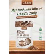 C'LaVie Organic Brown Flax Seeds 200g - Organic Brown Flax Seeds