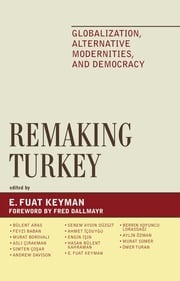 Remaking Turkey Fuat E. Keyman