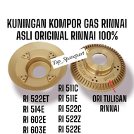 BURNER KUNINGAN KOMPOR GAS RINNAI KECIL ORIGINAL LOGO RINNAI 511C 511E 522C 522E 522CE 522ET 522Z