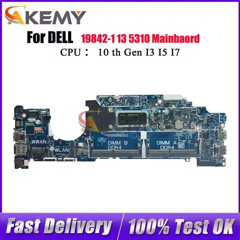 For Dell Latitude 5310 with i3 i5 i7 CPU Motherboard 19842-1 CN-0D2CKD 0KT2NC 0T2K7X 0XPW9D 100% Ful
