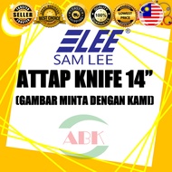 SAMLEE ATTAP 14" (ORIGINAL) - MADE IN MALAYSIA