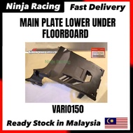 VARIO UNDER STEP COVER INNER // 64340-K59-A70ZA MAIN PLATE LOWER UNDER FLOORBOARD FLOOR VARIO150