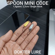 Lure Spoon Mini Code 1.5gram Single HOOK Spoon Lure