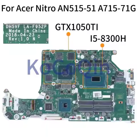 LA-F952P For ACER Nitro AN515-52 AN5-15 A715-71G Notebook Mainboard DH5VF I5-8300H I7-8750H GTX1050 