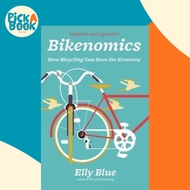 [100% Original Books] - Bikenomics (2nd Edition) : How Bicycling Can Save the E by Elly Blue (US edi