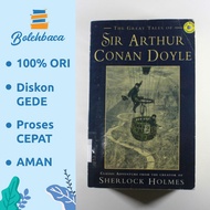 The Great Tales Of Sir Arthur Conan Doyle by Arthur Conan Doyle