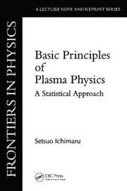 Basic Principles Of Plasma Physics Setsuo Ichimaru