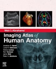 Weir &amp; Abrahams' Imaging Atlas of Human Anatomy E-Book Lonie R Salkowski, MD