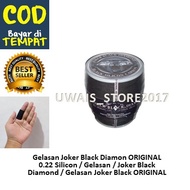 Gelasan Joker Black Diamon ORIGINAL 0.22 Silicon / Gelasan / Joker Black Diamond  / Gelasan Joker Bl