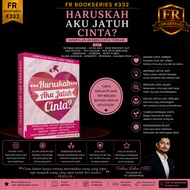 FR BookSeries #332 | Haruskah Aku Jatuh Cinta? | Kumpulan Aksara Cinta, Refleksi & Self-Love | Bahas