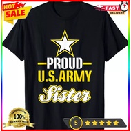 Proud Us Army Sister Shirt Proud Army Sister Gift Unisex T-Shirt