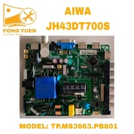 AIWA TV ALL IN 1 BOARD JH43DT700S