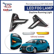 PERODUA AXIA 2023 LED DAYTIME RUNNING LIGHT FOG LAMP / AXIA 2023 DAYLIGHT WITH RUNNING SIGNAL