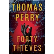 [BnB] USED Forty Thieves by Thomas Perry (Used: Like new)