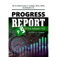 Progress Report Book in IndustrialERA 4.0 (Ms Application. Project)