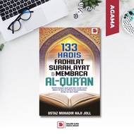 (GI) 133 HADIS FADHILAT SURAH, AYAT & MEMBACA AL-QUR’AN