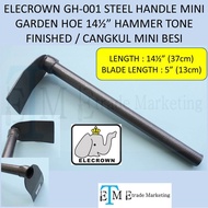 ELECROWN GH-001 STEEL HANDLE MINI GARDEN HOE 14½” HAMMER TONE FINISHED / CANGKUL MINI BESI