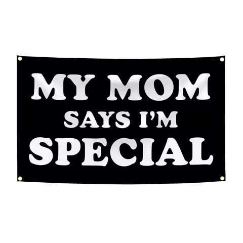 90x150cm My Mom Says I'm Special Funny Meme Flag Tapestry For Bar Beer House College Dorm Room Parti