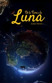 De la Tierra a la Luna Jules Verne