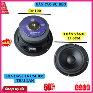 Củ loa bass 16 BM thailan gân cao su béo cao cấp -giá 1 củ