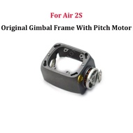 Original for Mavic Air 2S Gimbal Camera Frame with Pitch Motor for DJI Air 2S Drone Rplacement Acces