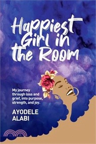 Happiest Girl in the Room