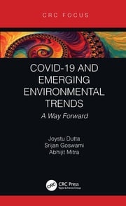 COVID-19 and Emerging Environmental Trends Joystu Dutta