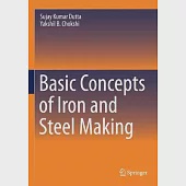 Basic Concepts of Iron and Steel Making