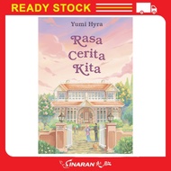 Novel Rasa Cerita Kita oleh  Yumi Hyra Bookiut