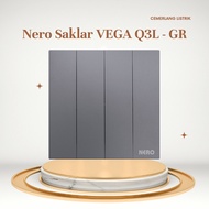 Saklar 4 Gang Nero - Saklar 4 Tombol Nero Vega Q3L1641-GR Grey