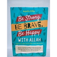 (Best Seller) Buku/ NOVEL ISLAMI ANAK&REMAJA "BE STRONG BE BRAVE BE