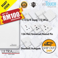 [WHITE] reTouch Ultra Rimless Switch 1/2/3/4 Gang 1/2Way Wall Switch 13A/15A Socket Waterproof Cover