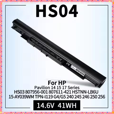 HS04 HS03 Laptop Battery for HP 807956-001 807612-421 807611-131 HSTNN-LB6U 15-AY039WM 14 17 TPN-I11