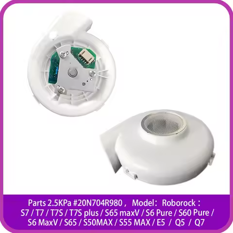 Parts 2.5KPa#20N704R980 Fan Engine For Roborock S7/T7S plus/S65 maxV/S60 Pure/S6 MaxV/S65/S50MAX/S55