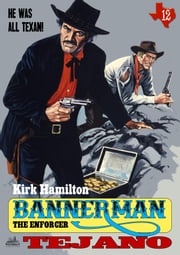 Bannerman The Enforcer 12: Tejano Kirk Hamilton