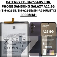 BATERRY SAMSUNG PHONE EB-BA256ABS COMPATIBLE PHONE SAMSUNG GALAXY A22 5G (SM-A256B/SM-A256E/SM-A256U