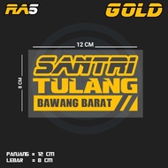 CUTTING STICKER WITH THE WRITING OF A WEST ONION BONE SANTRI | RA5 LMPG