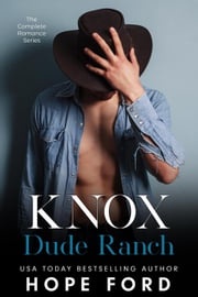 Knox Dude Ranch Hope Ford
