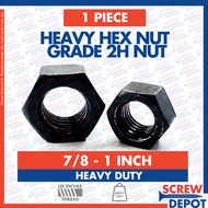 1PC 7/8-1 INCH Heavy Hex High Tensile Hex Nut (Grade 2H NUT) / Screw Depot