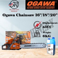[𝐅𝐫𝐞𝐞 𝐕𝐨𝐮𝐜𝐡𝐞𝐫]Ogawa Chain Saw 16"/18"/20" Heavy Duty Chainsaw 45CC Mesin Tebang Pokok Potong Dahan