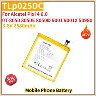 High Quality TLp025DC Phone Battery 3.8V 2580mAh for Alcatel Pixi 4 6.0 0T-8050 8050E 8050D 9001 900