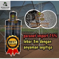 (GRADE A) imported paranet 75% (1 roll) L 100m x W 3m plant shade