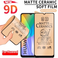 9D แบบด้าน ฟิล์มเซรามิค For Huawei P40 P30 P20 Lite Nova 4 4E 5T 7i 7 Se Honor V20 9A 8A 9X 8X Y7a Y7 Pro Y9 Prime 2019 Y7P Y5P Y6P Y6s Y9s ป้องกันหน้าจอ