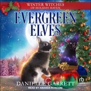 Evergreen Elves Danielle Garrett