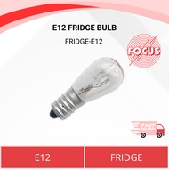 E12 FRIDGE BULB FOR FREEZER AND FRIDGE