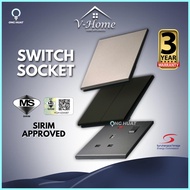 [SIRIM] VHome® Switch UV Skin Texture Premium Switches Grey/Bronze/White Suis Socket Wall Slim Moder