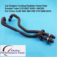 Car Engine Cooling Radiator Hose Pipe Double Tube 31274927 6G91-18K293 For Volvo Xc60 S60 S80 V60 V70 2008-2014